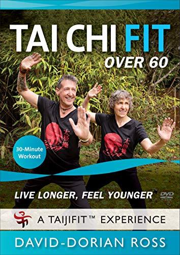 Tai Chi Fit Over 60: Live Longer, Feel Younger (Longevity)
