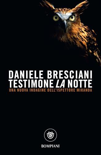 Testimone la notte (Le indagini dell'ispettore Miranda Vol. 1)