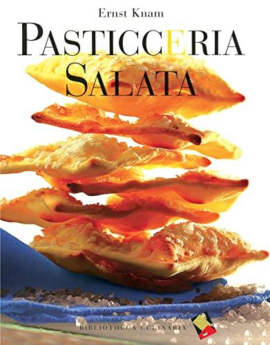 Pasticceria salata. Ediz. a colori