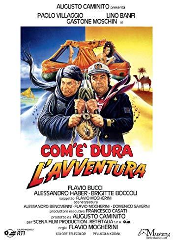 Com'È Dura L'Avventura