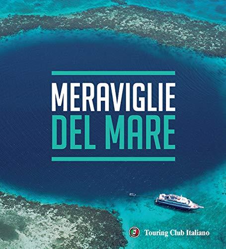 Le 100 meraviglie del mare