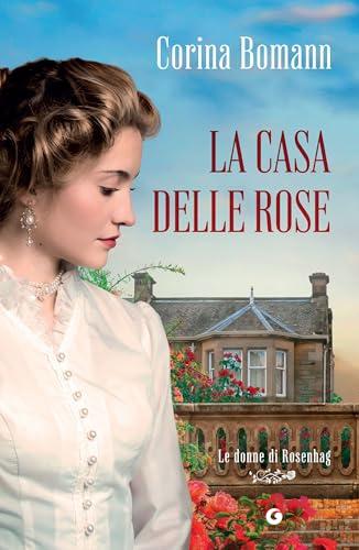 La casa delle rose: Le donne di Rosenhag