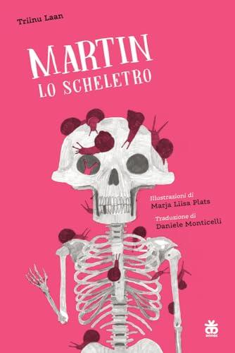Martin lo scheletro