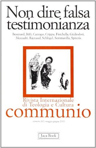 Non dire falsa testimonianza