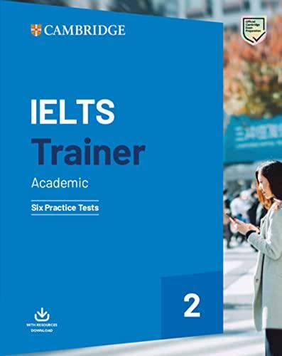 IELTS trainer 2. Academic. Six practice tests with answers. Per le Scuole superiori (Vol. 2)