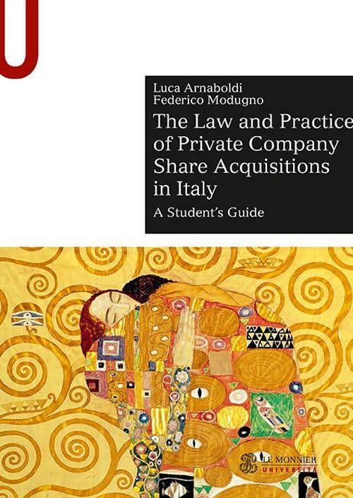 The law and practice of private company share acquisitions in Italy. A student's guide
