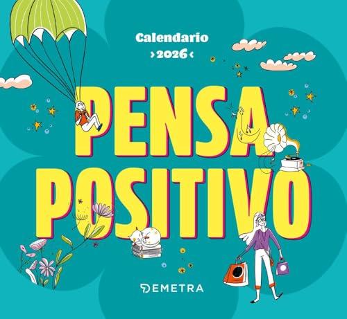 Calendario Pensa Positivo 2026 da tavolo (13,8 X 12,7 cm)