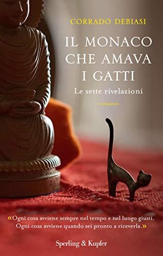 Il monaco che amava i gatti: Le sette rivelazioni