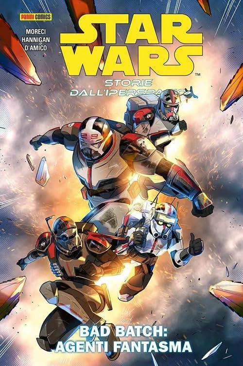 Star Wars. Storie dall'iperspazio. Bad Batch: agenti fantasma (Vol. 4)
