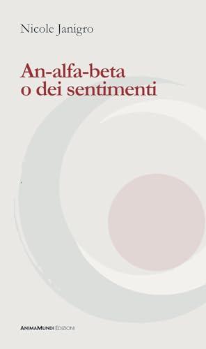 An-alfa-beta o dei sentimenti