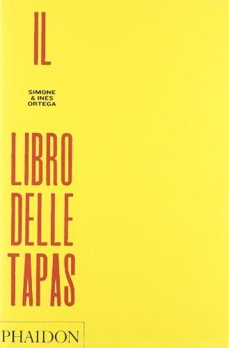 Il libro delle tapas. Ediz. illustrata