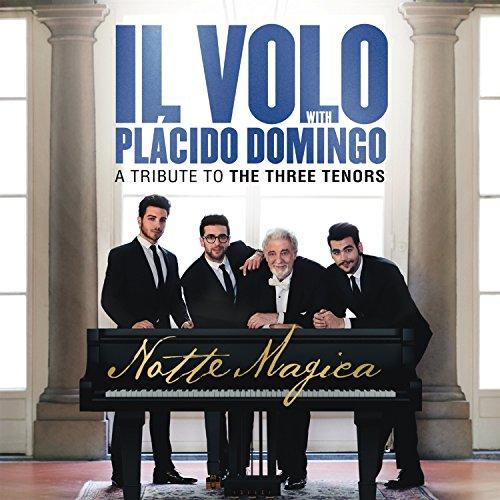 Notte Magica - A Tribute to the Three Tenors