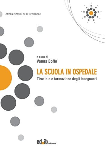 La scuola in ospedale. Tirocinio e formazione degli insegnanti