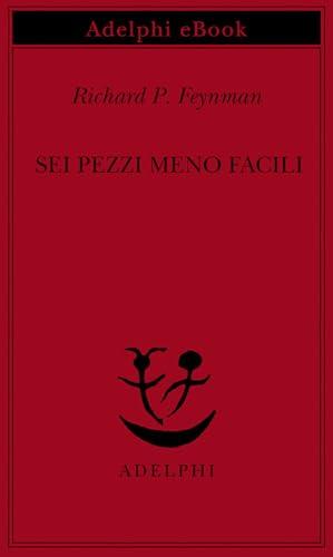 Sei pezzi meno facili: Relatività einsteiniana, simmetria, spazio-tempo