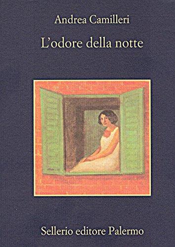 L'odore della notte (Il commissario Montalbano Vol. 507)