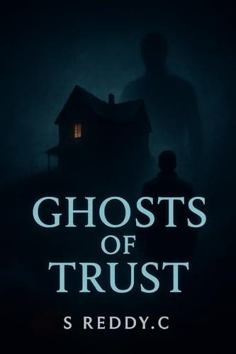 Ghosts of trust (English Edition)