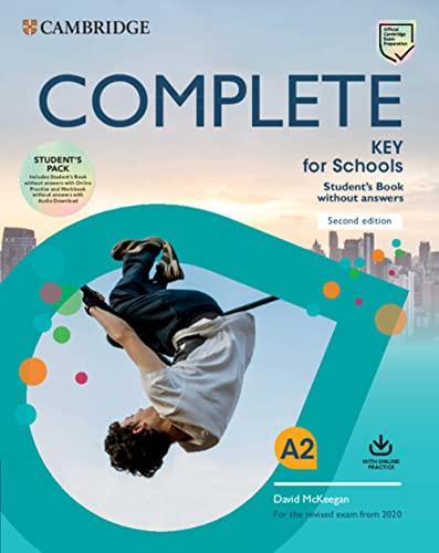 Complete key for schools. For the revised exam from 2020. Student’s book without answers and Workbook without answers. Per le Scuole superiori. Con espansione online. Con File audio per il download