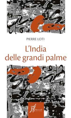L'India delle grandi palme