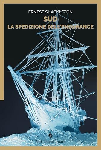 Sud. La spedizione dell’Endurance