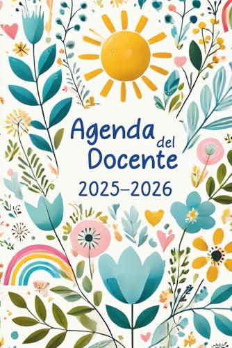 Agenda del docente 2025/2026: Per organizzare al meglio il tuo anno scolastico 2025-2026: lezioni, alunni e impegni sempre sotto controllo. Regalo utile per i docenti di tutte le scuole.