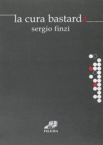 La cura bastarda