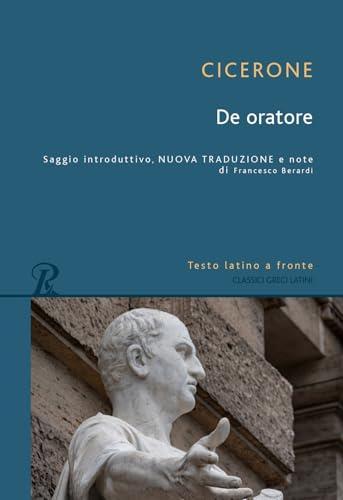De oratore. Testo latino a fronte. Ediz. bilingue
