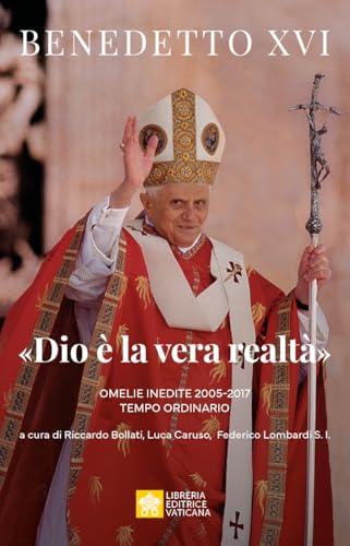 «Dio è la vera realtà»