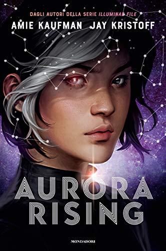 Aurora Rising: Vol. 1