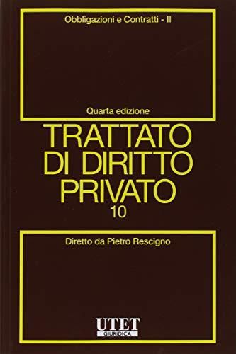 Trattato di diritto privato: Vol. 10/2