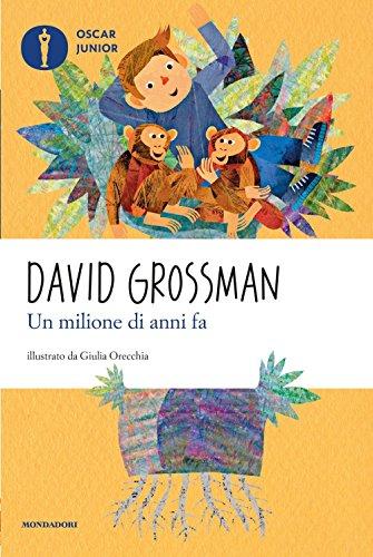 Un milione di anni fa. Oscar Junior
