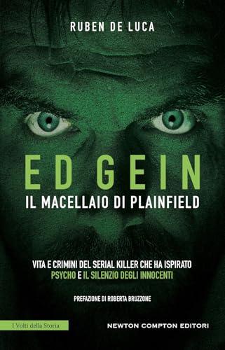 Ed Gein. Il macellaio di Plainfield
