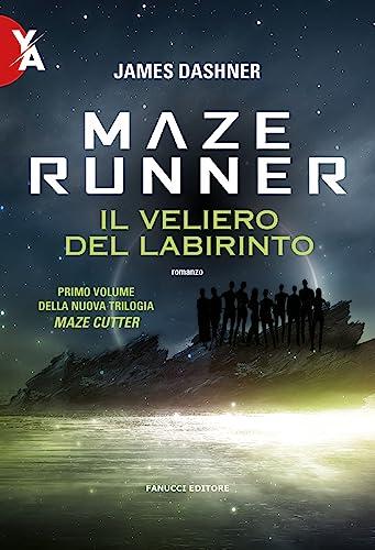 Il Maze Runner. Il veliero del labirinto. Maze Runner (Vol. 7): Vol. 1