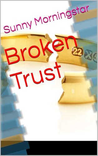 Broken Trust (English Edition)