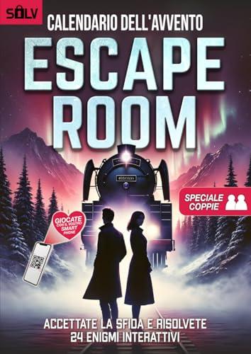 Calendario dell’Avvento Escape Room speciale Coppie: Accettate la sfida e risolvete 24 enigmi interattivi (Libro+App)