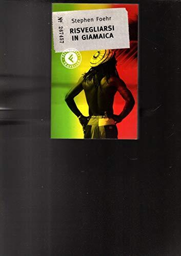 Risvegliarsi in Giamaica