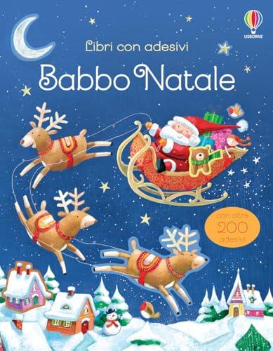 Babbo Natale. Con adesivi. Ediz. a colori