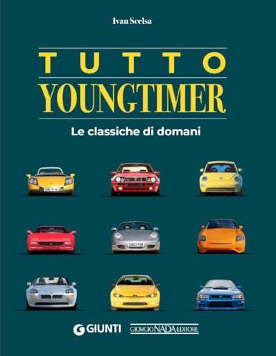 Tutto youngtimer. Le classiche di domani