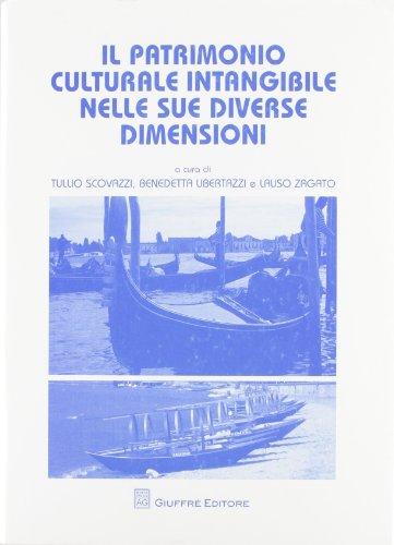 Patrimonio culturale intangibile nelle sue diverse dimensioni