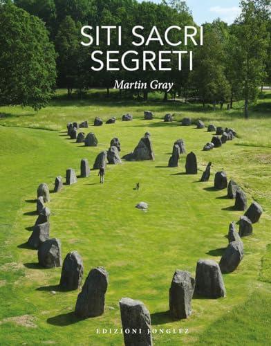Siti sacri segreti. Ediz. a colori