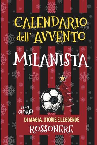 Calendario dell'Avvento MILANISTA: 24+1 Giorni di Magia, Storie e Leggende