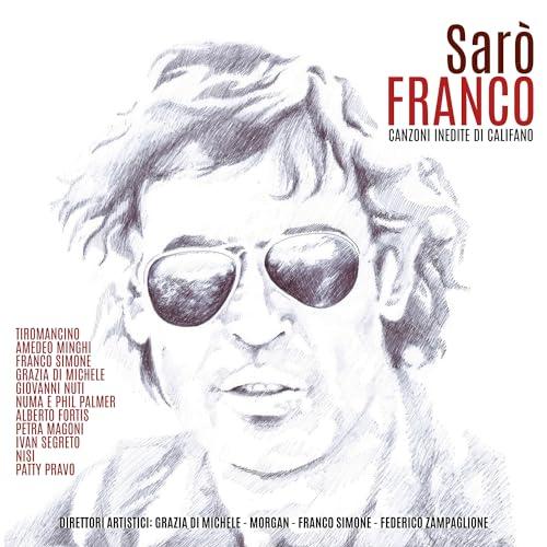 Sarò Franco Canzoni Inedite Di Franco Califano