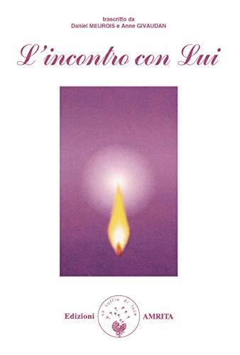L’incontro con Lui