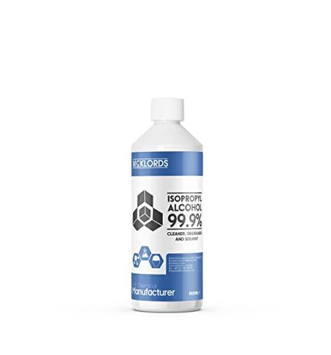McKLords - Isopropanolo 99.9% Puro - Alcol per Sfregamento Multiuso, Pulizia Domestica - Adatto per Elettronica, Vetro, Vernice, Rimozione Grasso e Colla 500ml