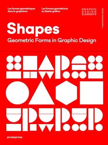 Shapes. Geometric figures in graphic design: Geometric Forms in Graphic Design