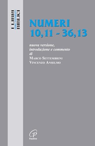 Numeri 10,11 - 36,13