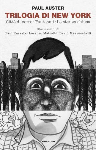 Trilogia di New York: Città di vetro-Fantasmi-La stanza chiusa