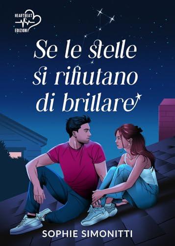 Se le stelle si rifiutano di brillare
