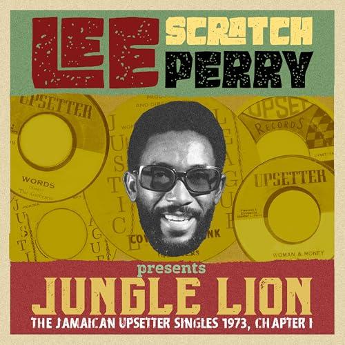 Lee 'Scratch' Perry Presents Jungle Lion: The Upsetter Singles 1973 Chapter1