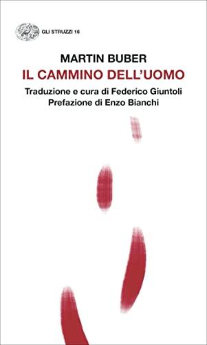 Il cammino dell'uomo: Secondo l'insegnamento ḥasidico