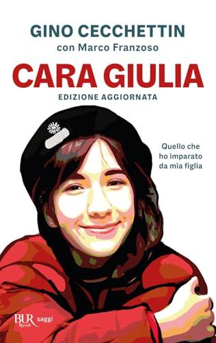 Cara Giulia. Quello che ho imparato da mia figlia